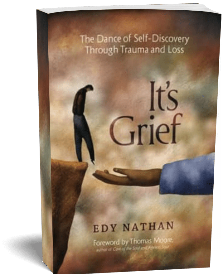 It's Grief: The Dance of Self-Discovery Through Trauma and Loss By Edy Nathan Book Cover